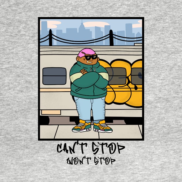 CAN'T STOP WON'T STOP by Milon store